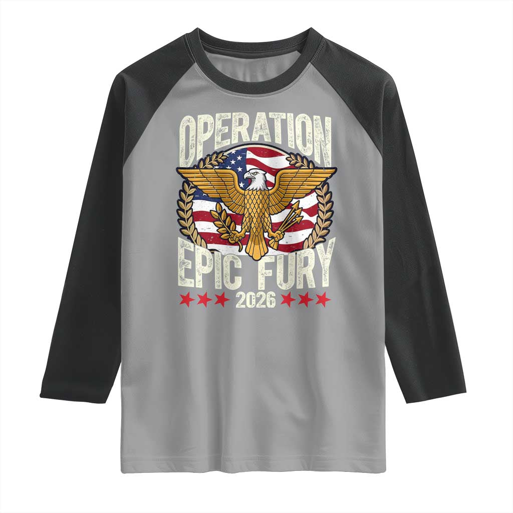 Operation Epic Fury 2026 Patriotic Eagle Crest Raglan Shirt American Strength and Freedom