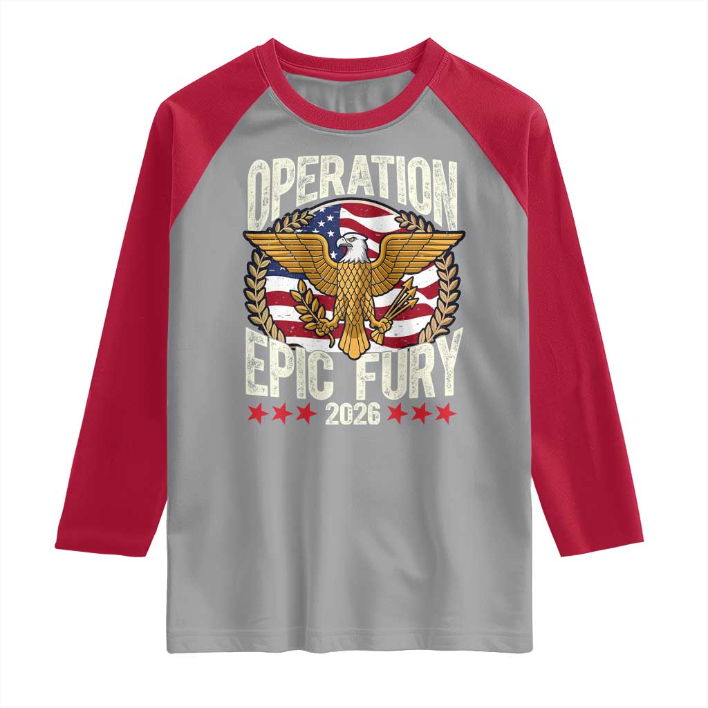 Operation Epic Fury 2026 Patriotic Eagle Crest Raglan Shirt American Strength and Freedom