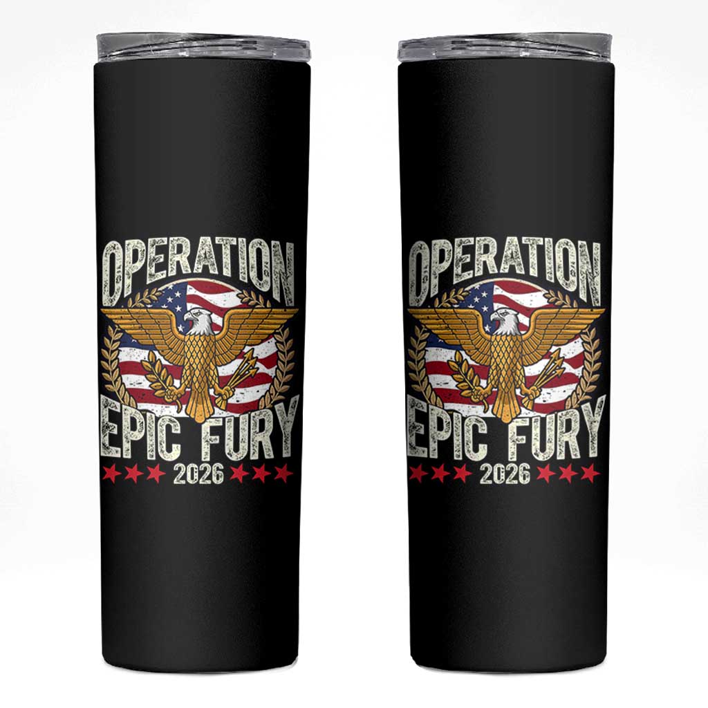 Operation Epic Fury 2026 Patriotic Eagle Crest Skinny Tumbler American Strength and Freedom