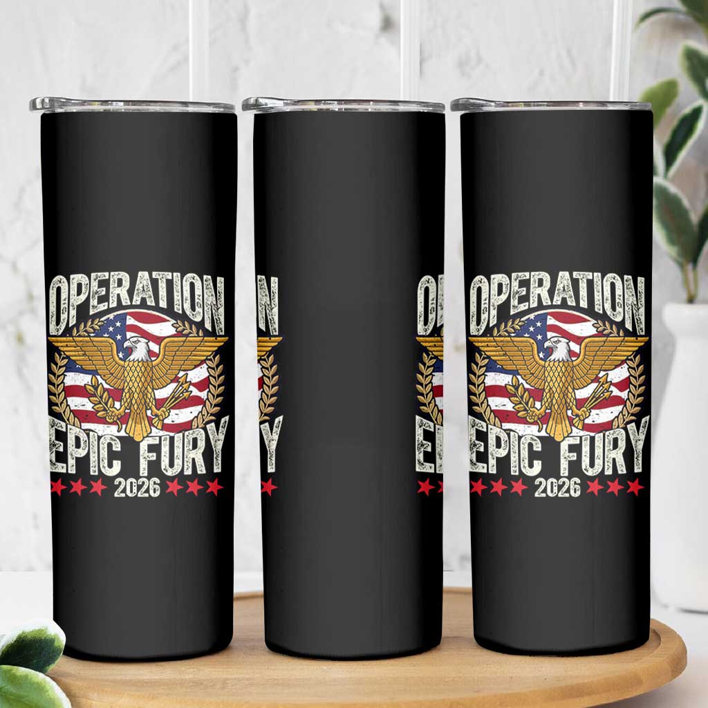 Operation Epic Fury 2026 Patriotic Eagle Crest Skinny Tumbler American Strength and Freedom