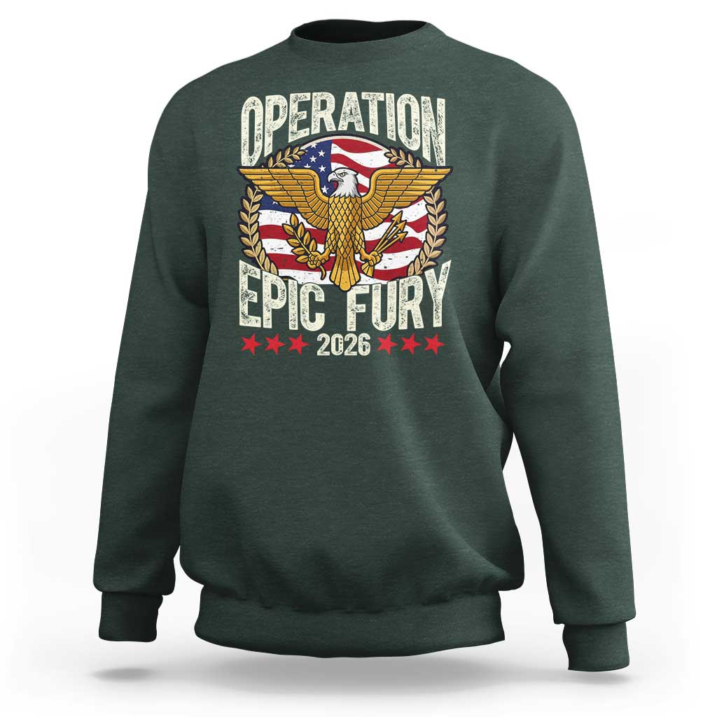 Operation Epic Fury 2026 Patriotic Eagle Crest Sweatshirt American Strength and Freedom