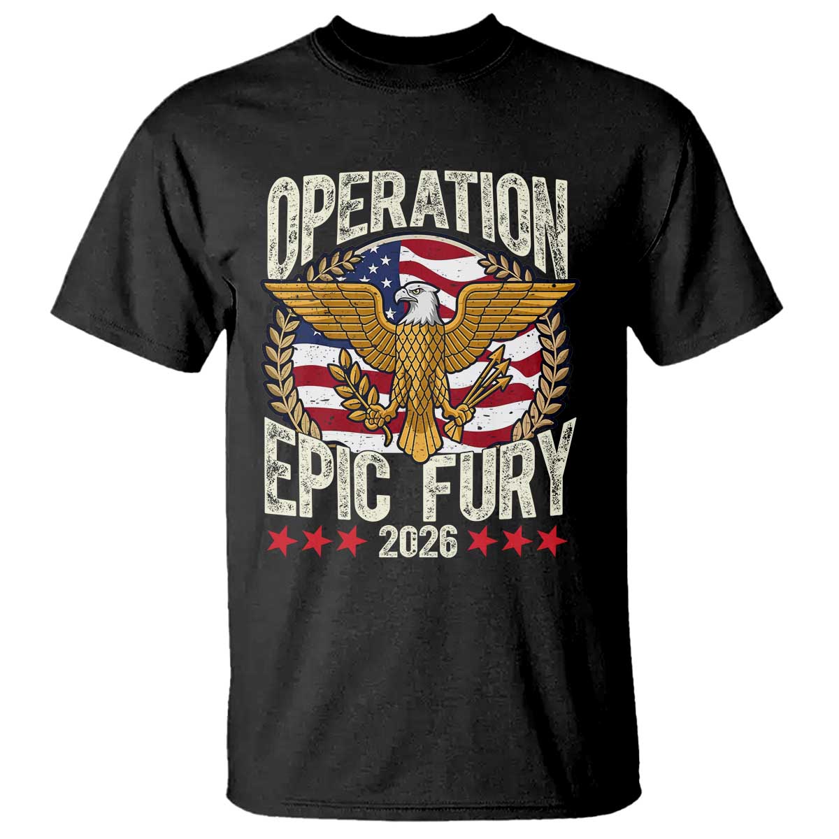 Operation Epic Fury 2026 Patriotic Eagle Crest T Shirt American Strength and Freedom