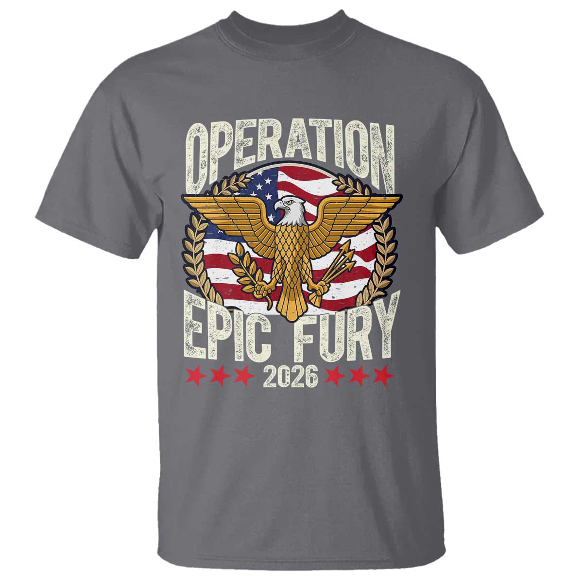 Operation Epic Fury 2026 Patriotic Eagle Crest T Shirt American Strength and Freedom