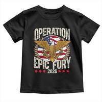 Operation Epic Fury 2026 Patriotic Eagle Crest Toddler T Shirt American Strength and Freedom
