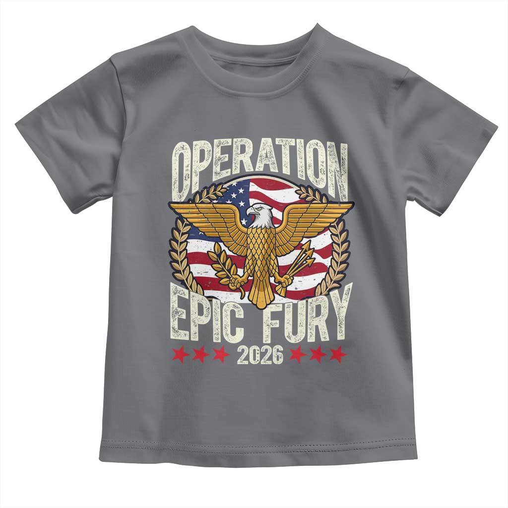Operation Epic Fury 2026 Patriotic Eagle Crest Toddler T Shirt American Strength and Freedom