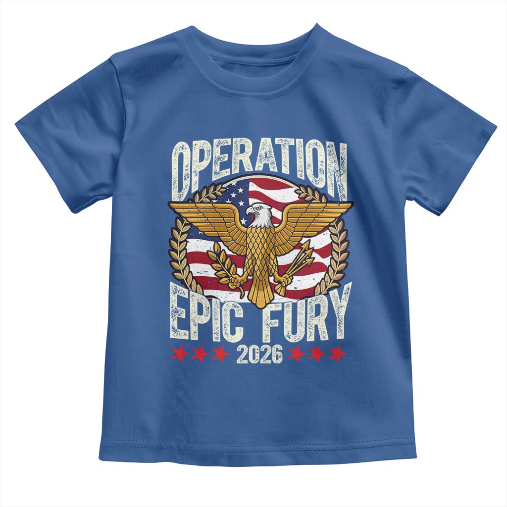 Operation Epic Fury 2026 Patriotic Eagle Crest Toddler T Shirt American Strength and Freedom