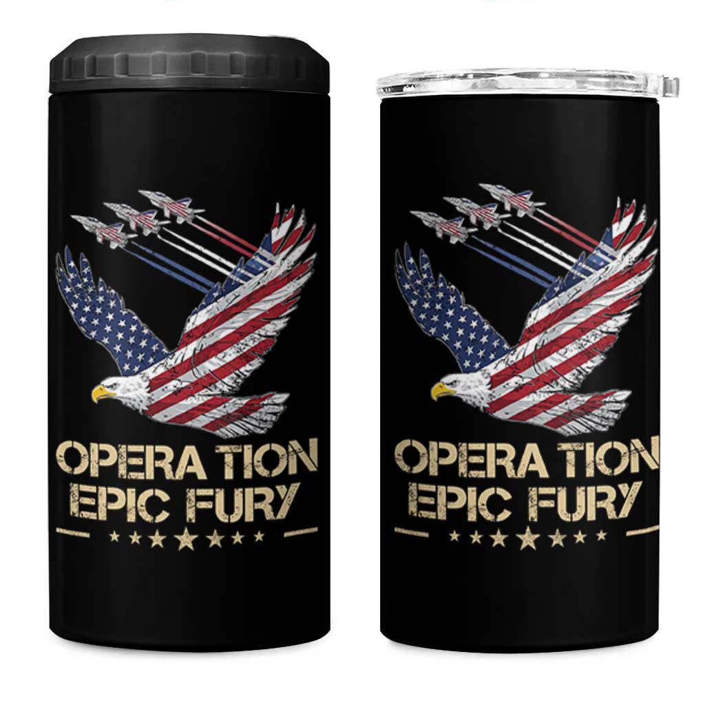 Operation Epic Fury American Eagle Flag 4 in 1 Can Cooler Tumbler Jet Flyover USA Freedom