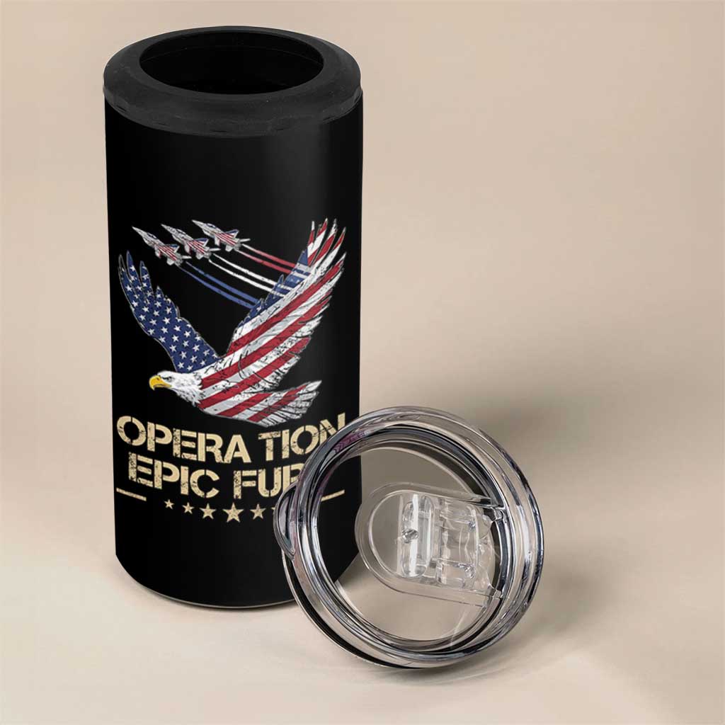 Operation Epic Fury American Eagle Flag 4 in 1 Can Cooler Tumbler Jet Flyover USA Freedom