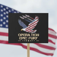 Operation Epic Fury American Eagle Flag Protest Sign Jet Flyover USA Freedom
