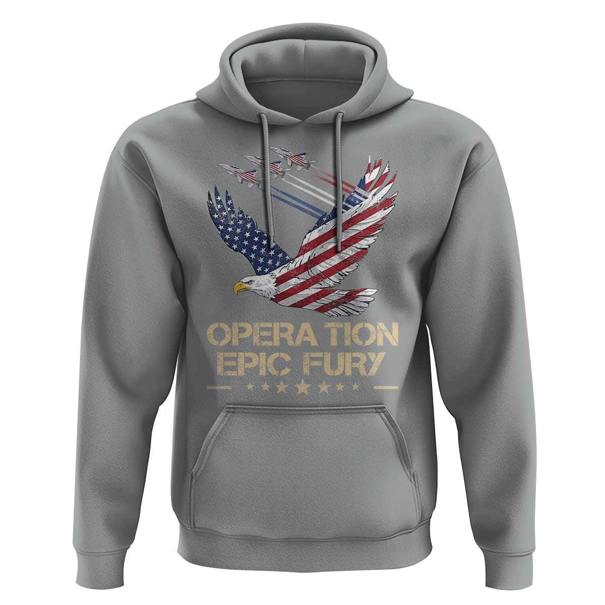 Operation Epic Fury American Eagle Flag Hoodie Jet Flyover USA Freedom