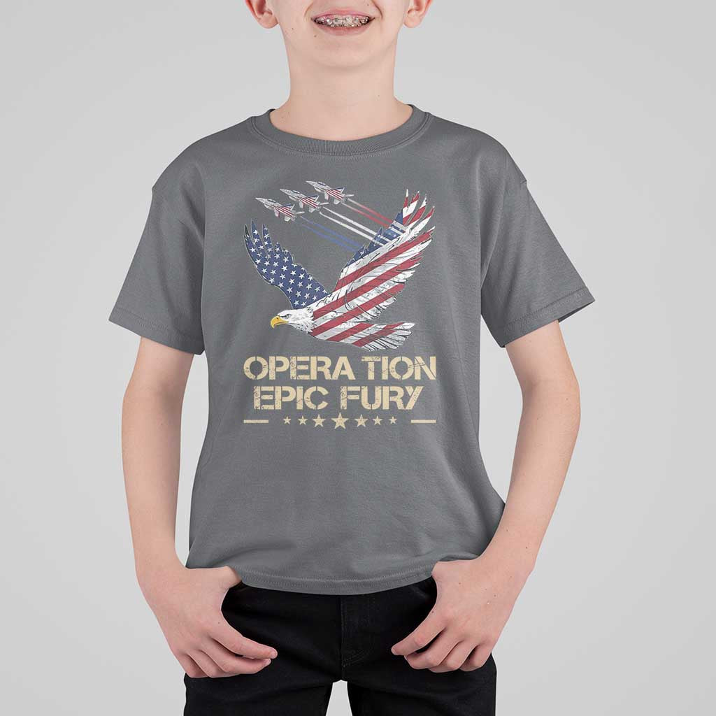 Operation Epic Fury American Eagle Flag T Shirt For Kid Jet Flyover USA Freedom