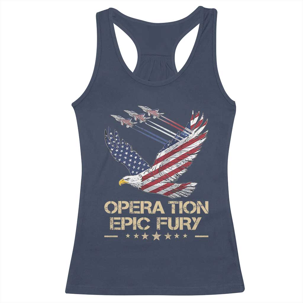Operation Epic Fury American Eagle Flag Racerback Tank Top Jet Flyover USA Freedom