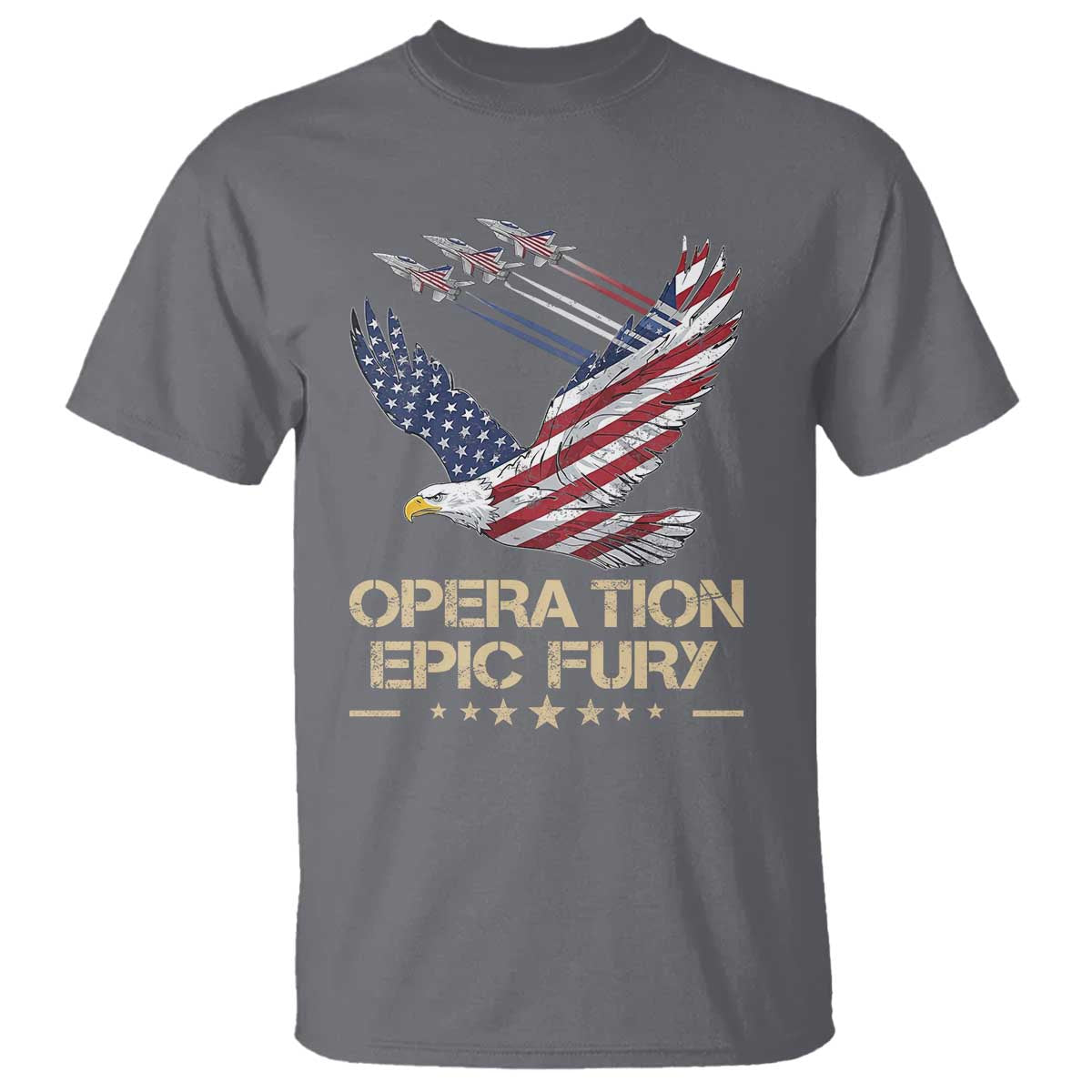 Operation Epic Fury American Eagle Flag T Shirt Jet Flyover USA Freedom