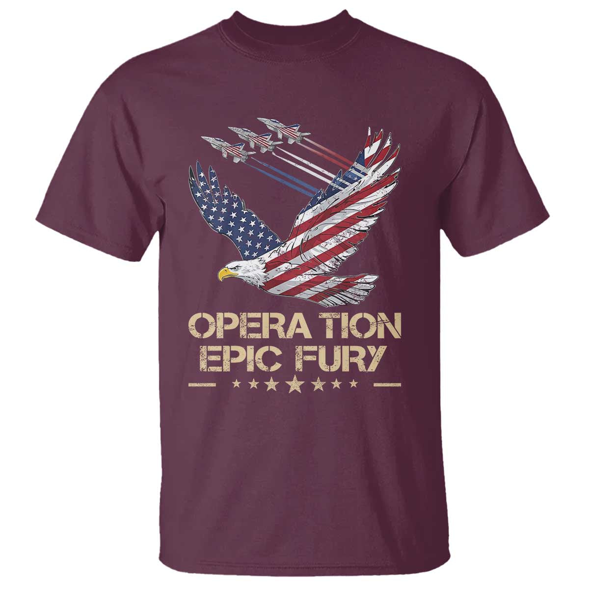 Operation Epic Fury American Eagle Flag T Shirt Jet Flyover USA Freedom