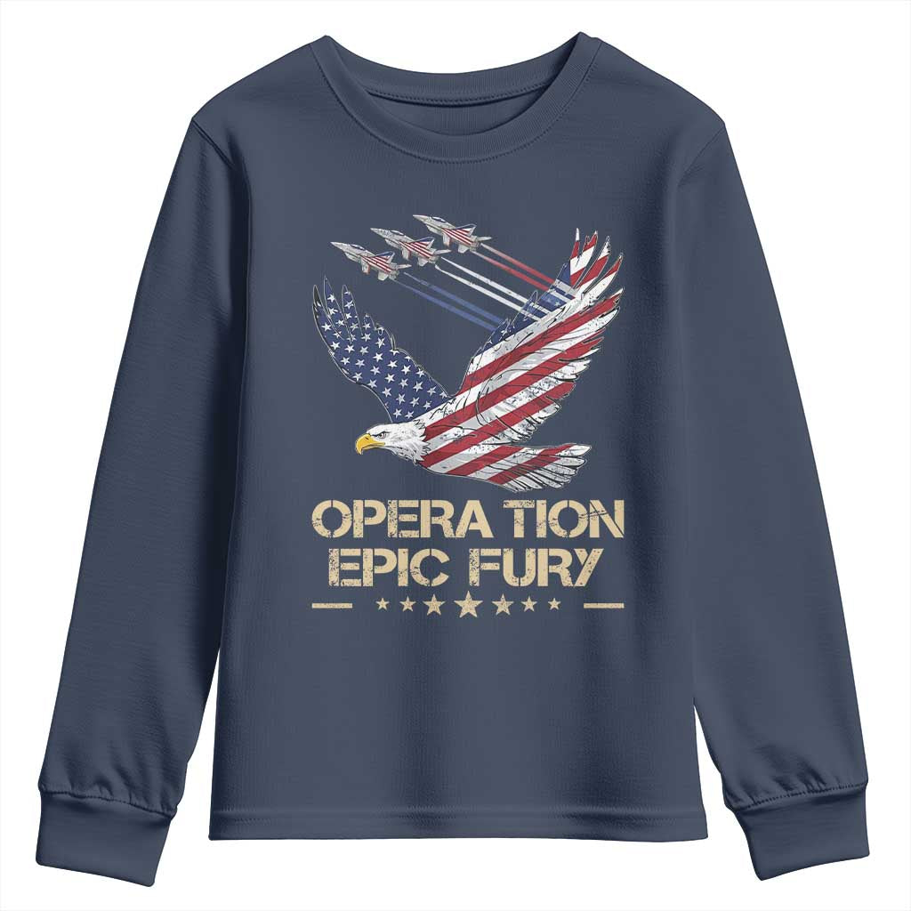 Operation Epic Fury American Eagle Flag Youth Sweatshirt Jet Flyover USA Freedom