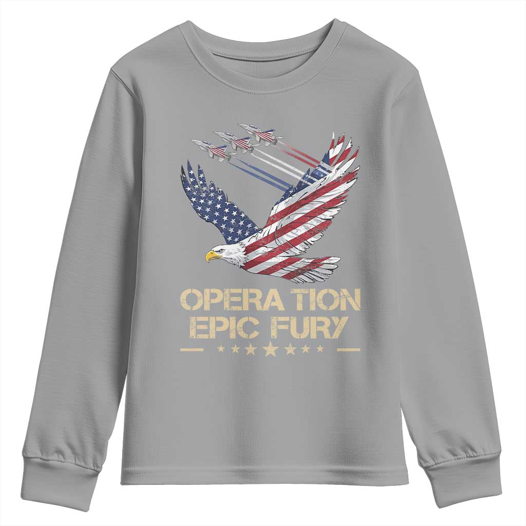 Operation Epic Fury American Eagle Flag Youth Sweatshirt Jet Flyover USA Freedom