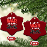 Stop the War in Iran Ceramic Ornament Anti War Protest Peace Advocacy Human Rights