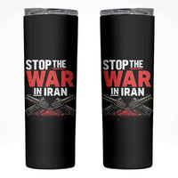 Stop the War in Iran Skinny Tumbler Anti War Protest Peace Advocacy Human Rights