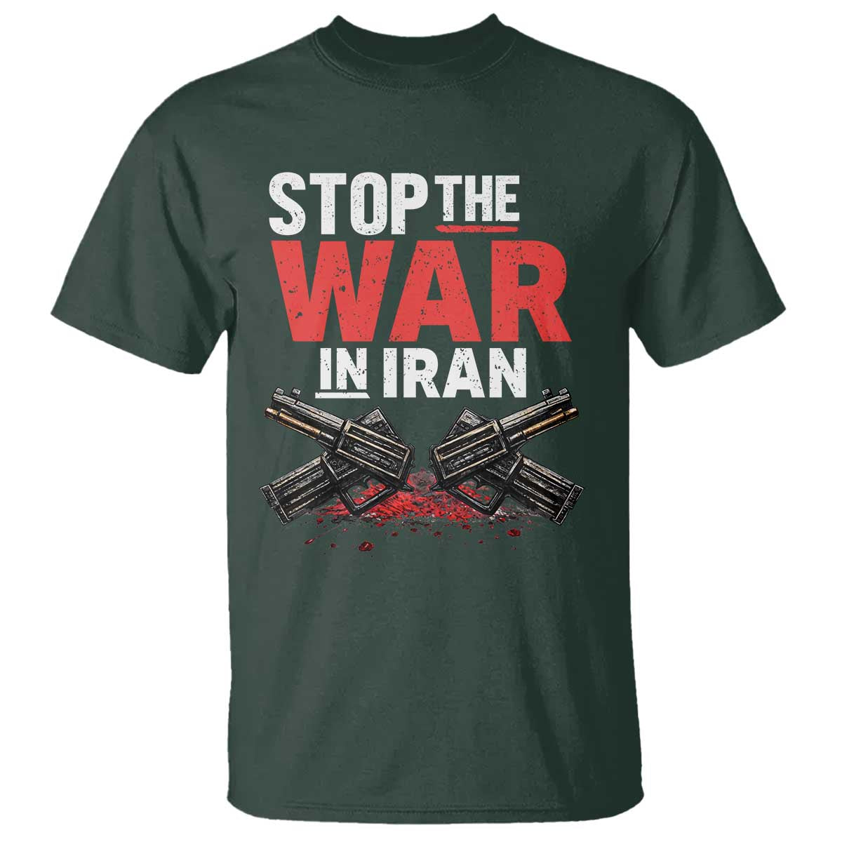 Stop the War in Iran T Shirt Anti War Protest Peace Advocacy Human Rights