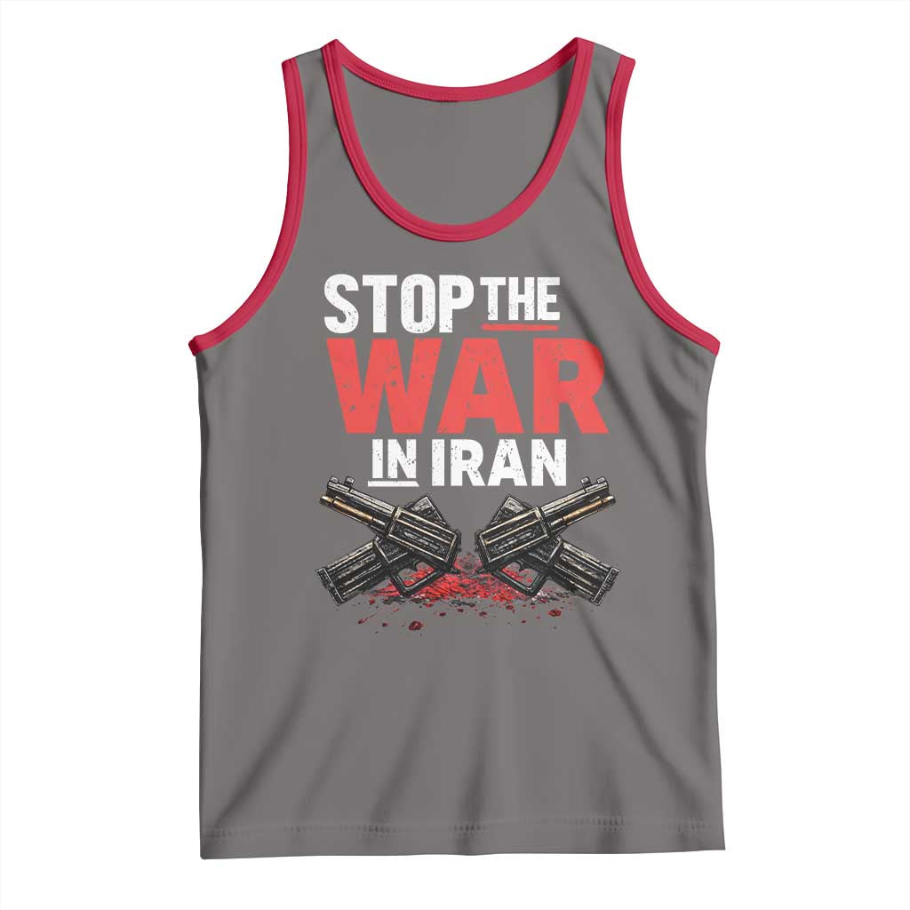 Stop the War in Iran Tank Top Anti War Protest Peace Advocacy Human Rights