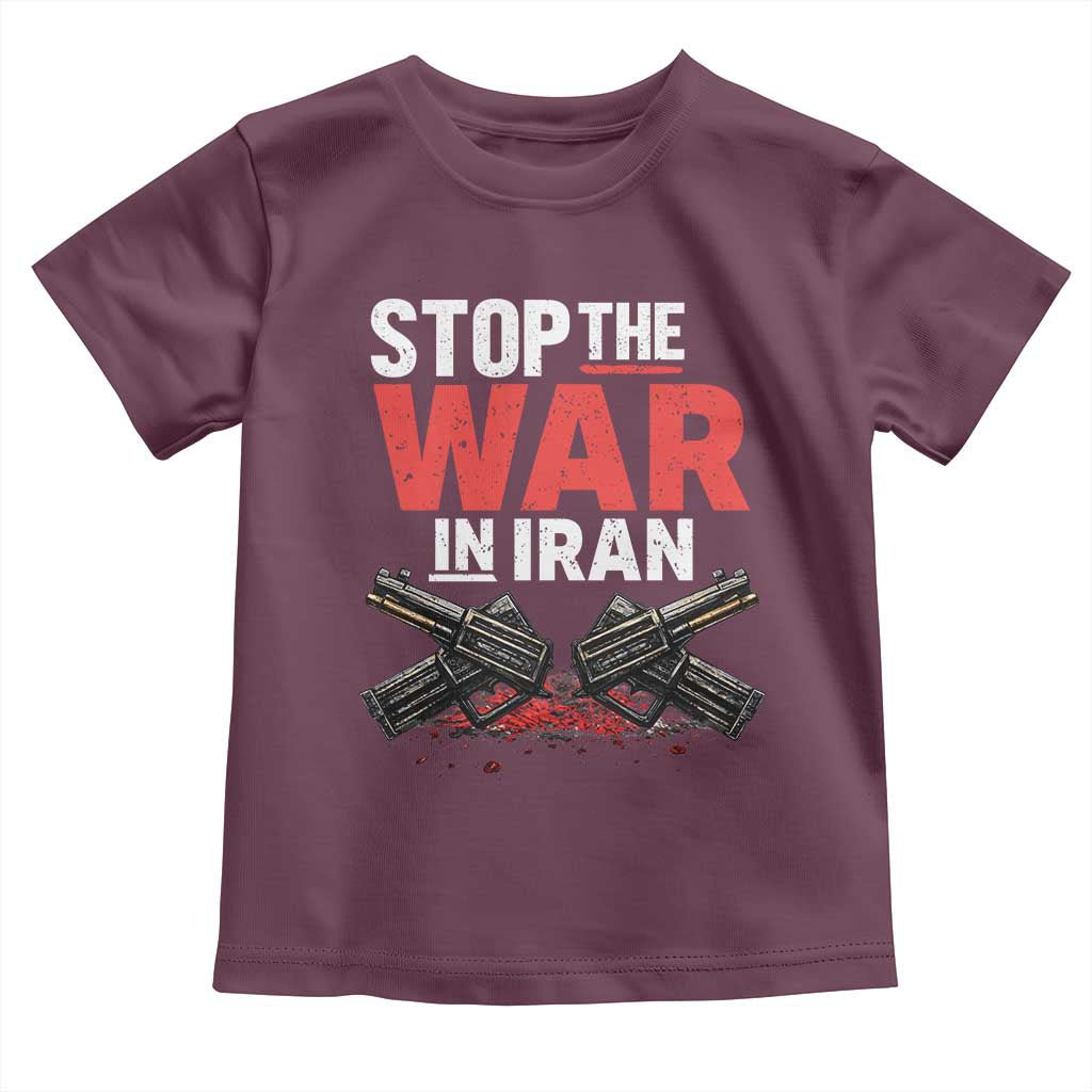 Stop the War in Iran Toddler T Shirt Anti War Protest Peace Advocacy Human Rights