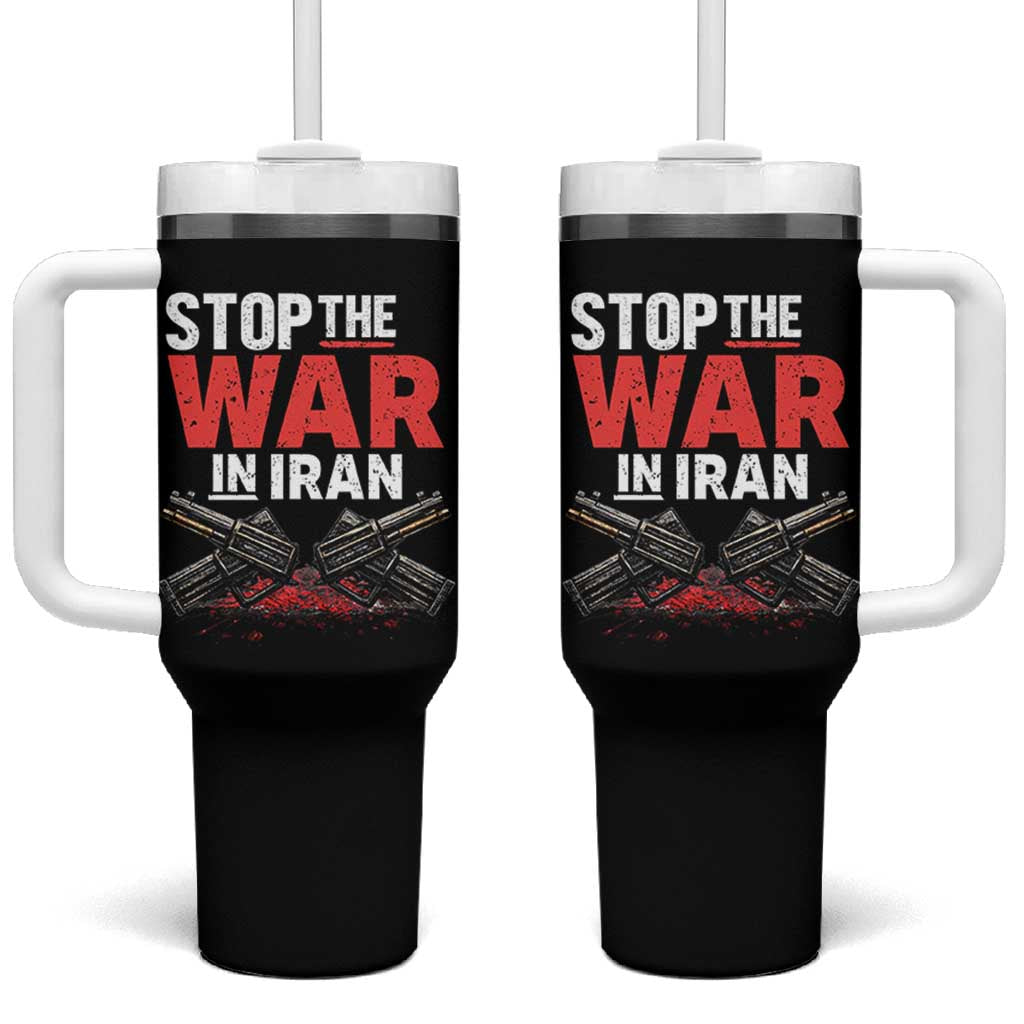 Stop the War in Iran Tumbler With Handle Anti War Protest Peace Advocacy Human Rights