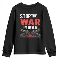 Stop the War in Iran Youth Sweatshirt Anti War Protest Peace Advocacy Human Rights
