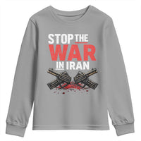 Stop the War in Iran Youth Sweatshirt Anti War Protest Peace Advocacy Human Rights