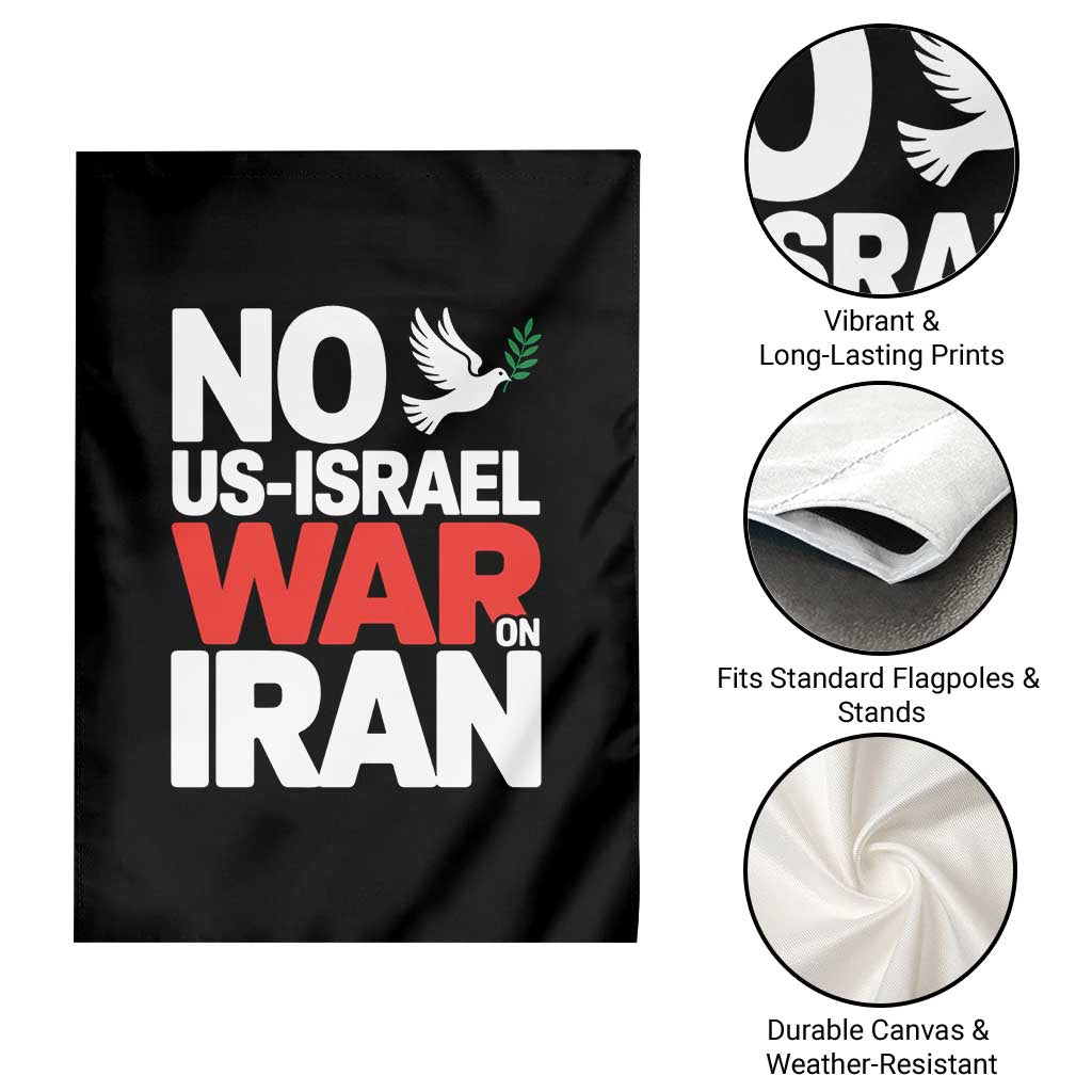 No US Israel War On Iran Garden Flag Anti War Peace Dove