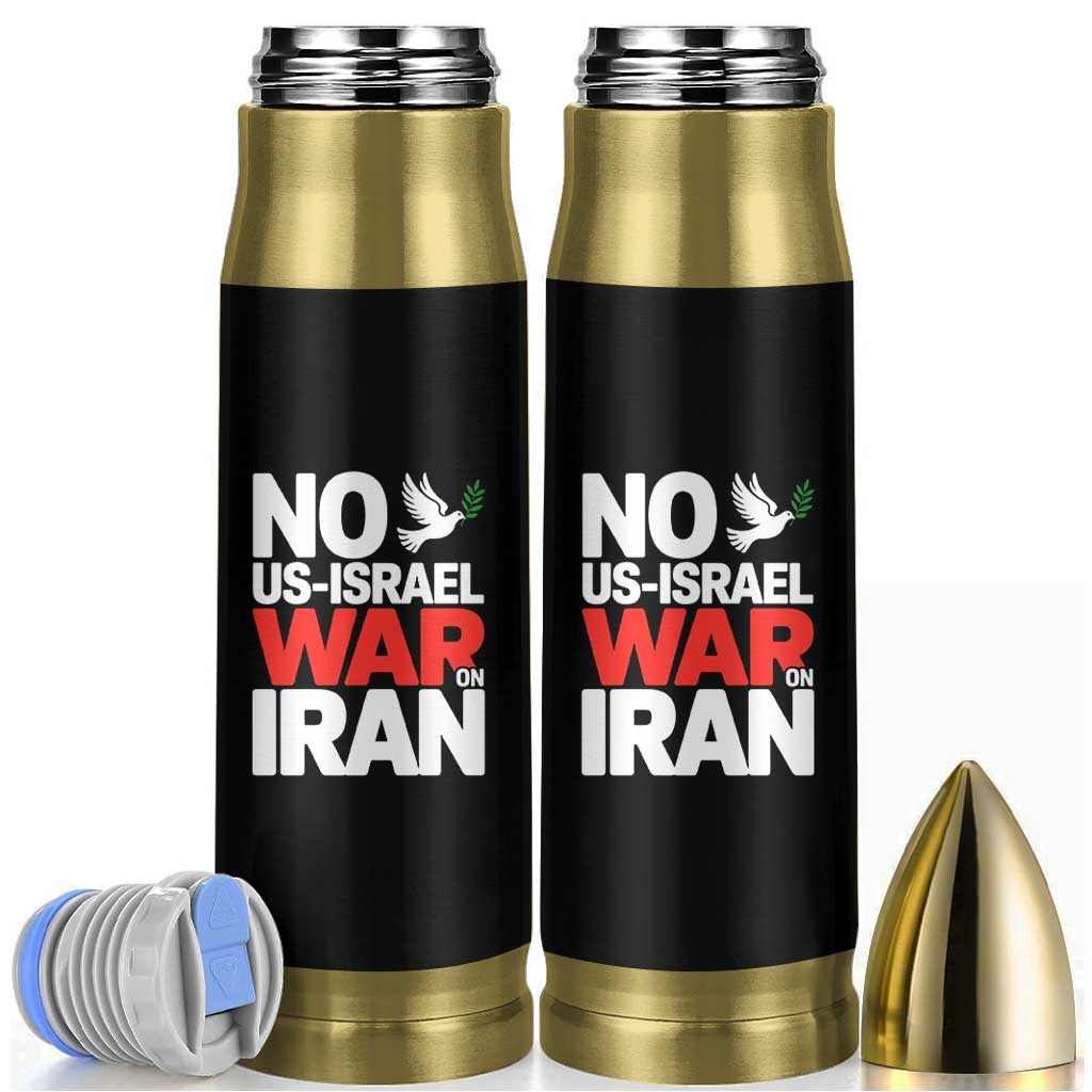 No US Israel War On Iran Bullet Tumbler Anti War Peace Dove