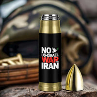 No US Israel War On Iran Bullet Tumbler Anti War Peace Dove