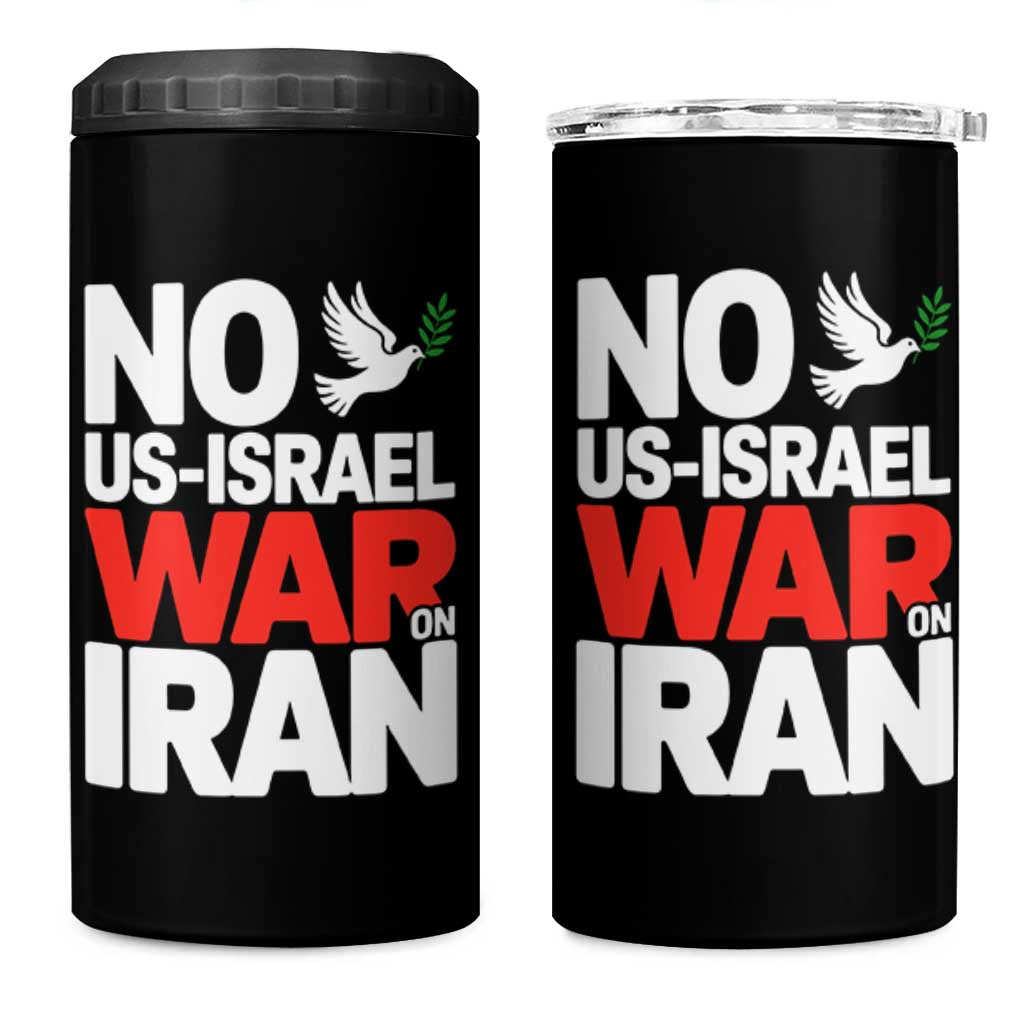 No US Israel War On Iran 4 in 1 Can Cooler Tumbler Anti War Peace Dove