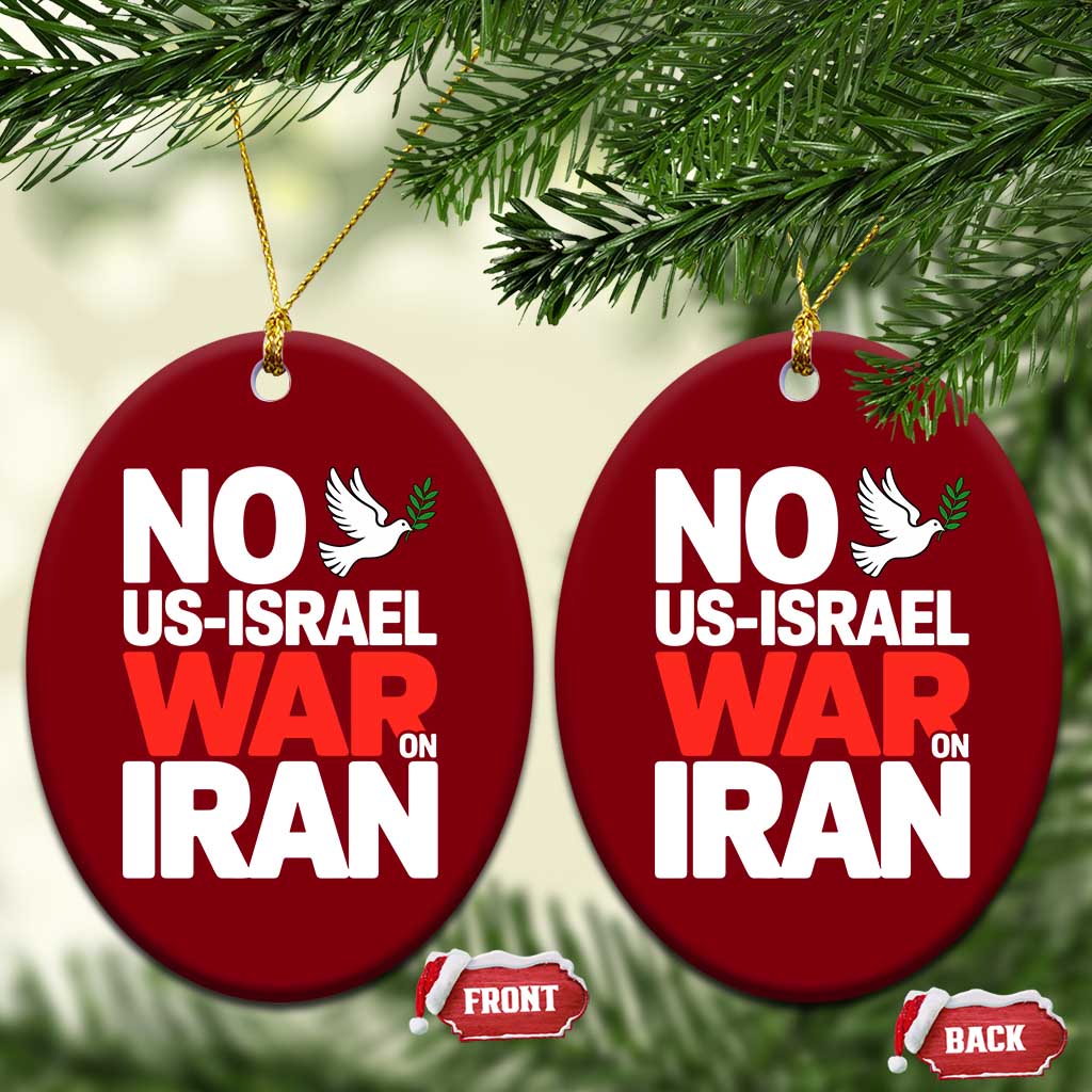 No US Israel War On Iran Ceramic Ornament Anti War Peace Dove