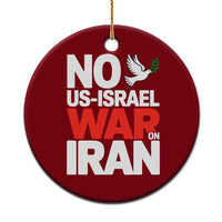 No US Israel War On Iran Ceramic Ornament Anti War Peace Dove