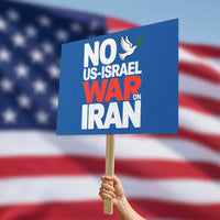 No US Israel War On Iran Protest Sign Anti War Peace Dove