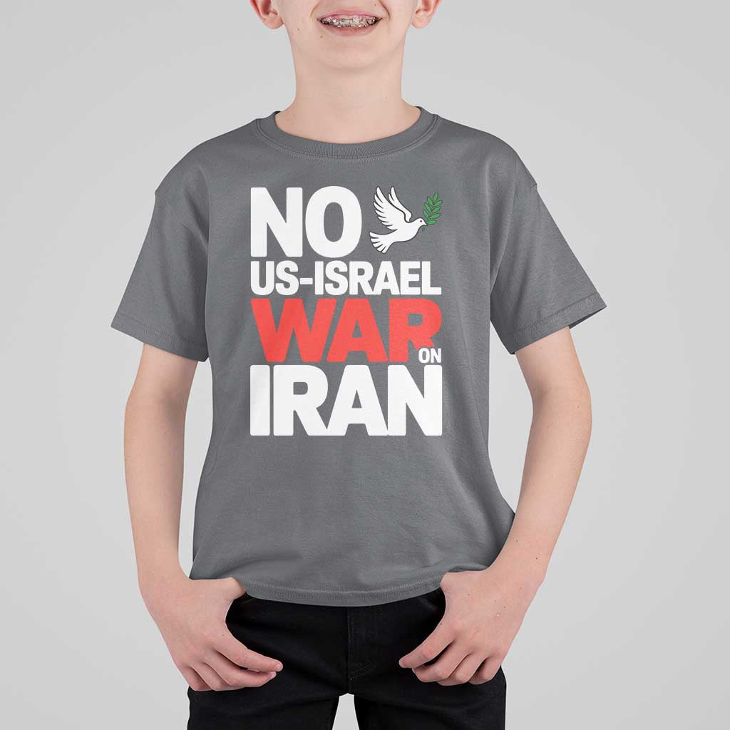 No US Israel War On Iran T Shirt For Kid Anti War Peace Dove