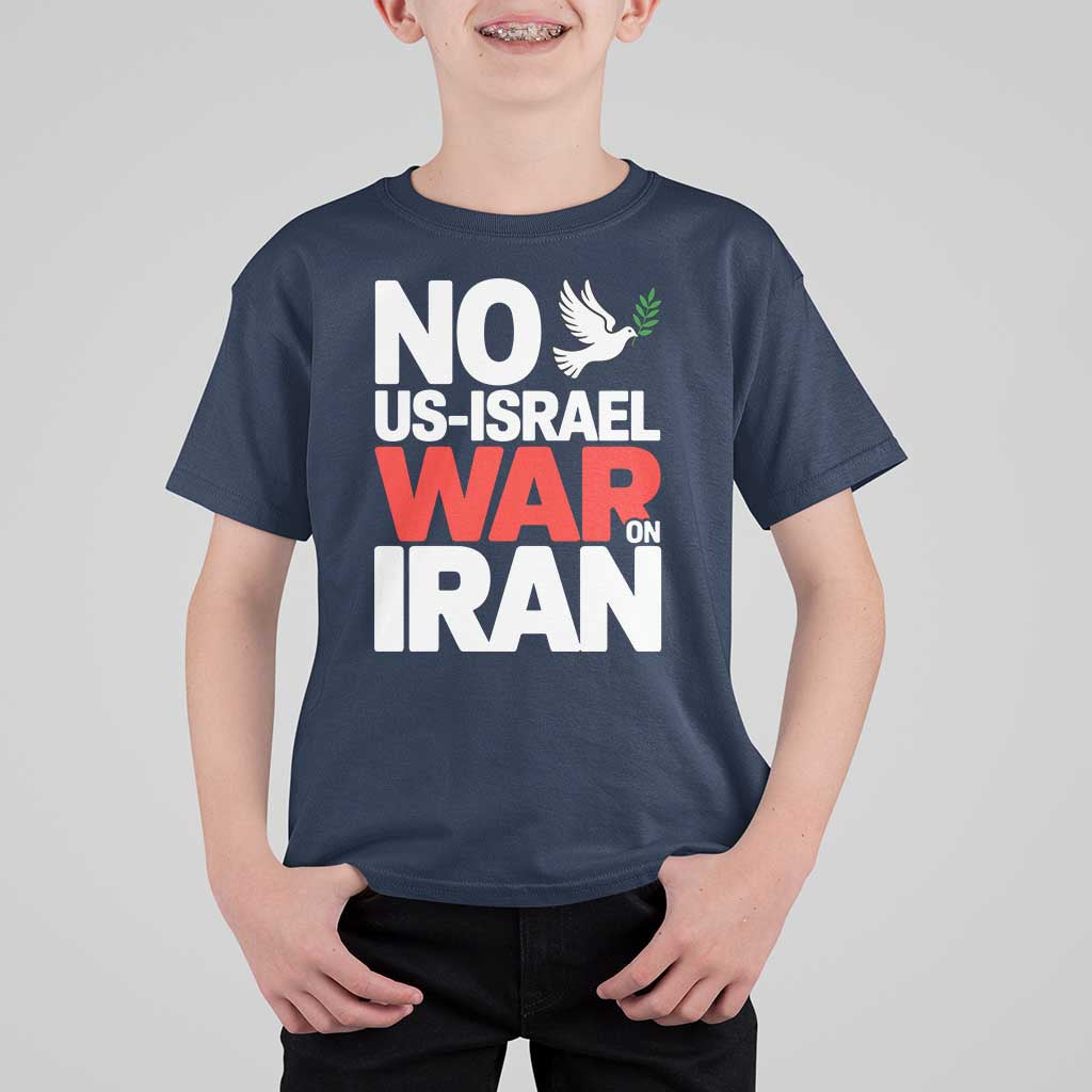 No US Israel War On Iran T Shirt For Kid Anti War Peace Dove