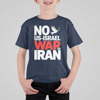 No US Israel War On Iran T Shirt For Kid Anti War Peace Dove
