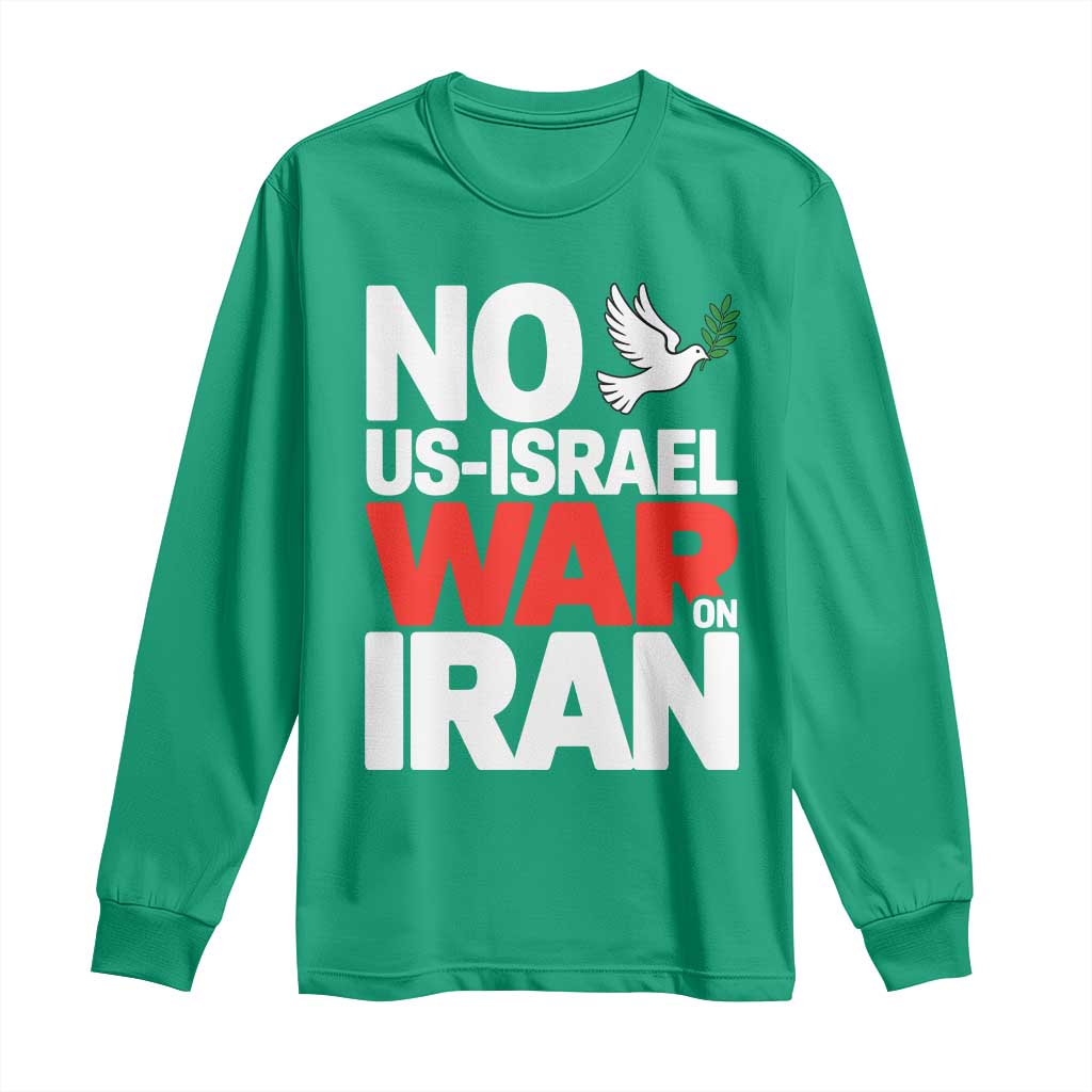 No US Israel War On Iran Long Sleeve Shirt Anti War Peace Dove