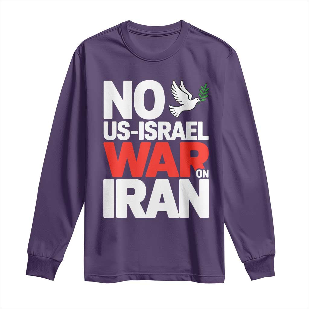 No US Israel War On Iran Long Sleeve Shirt Anti War Peace Dove