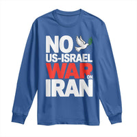 No US Israel War On Iran Long Sleeve Shirt Anti War Peace Dove