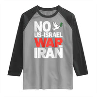 No US Israel War On Iran Raglan Shirt Anti War Peace Dove