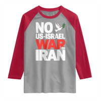 No US Israel War On Iran Raglan Shirt Anti War Peace Dove
