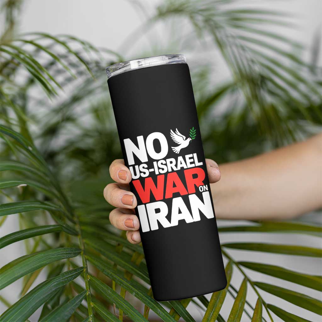 No US Israel War On Iran Skinny Tumbler Anti War Peace Dove