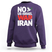 No US Israel War On Iran Sweatshirt Anti War Peace Dove