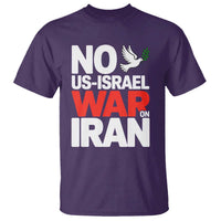No US Israel War On Iran T Shirt Anti War Peace Dove