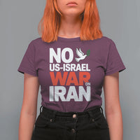 No US Israel War On Iran T Shirt For Women Anti War Peace Dove