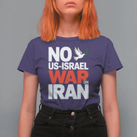 No US Israel War On Iran T Shirt For Women Anti War Peace Dove