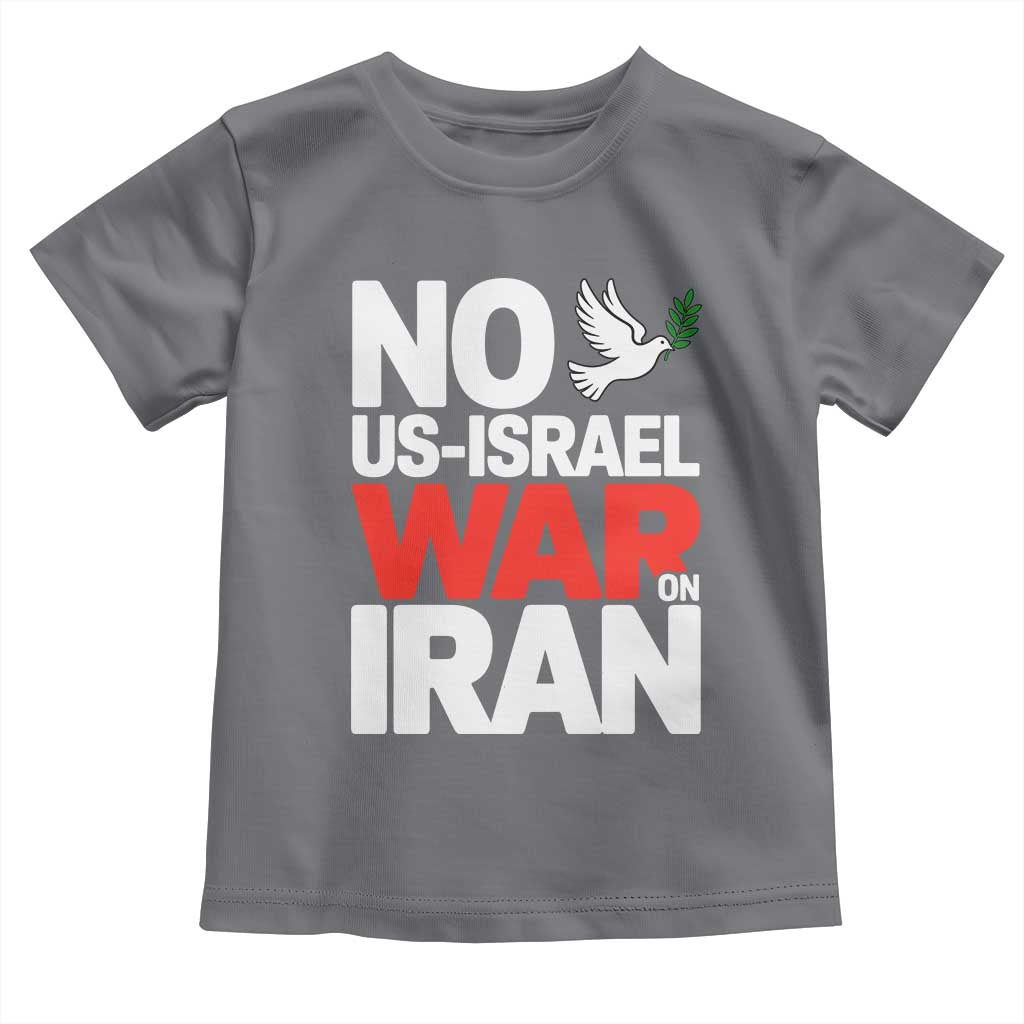 No US Israel War On Iran Toddler T Shirt Anti War Peace Dove