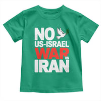 No US Israel War On Iran Toddler T Shirt Anti War Peace Dove